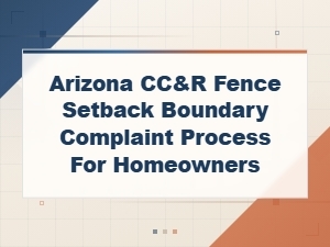 Arizona Fence Setback Boundary Complaint Process for Homeowners
