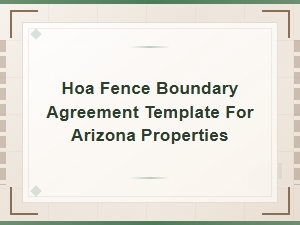 Arizona Hoa Fence Boundary Agreement Template
